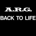 A.R.G. - Back to Life