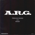 A.R.G. - Prevailing Sickness / Mosher