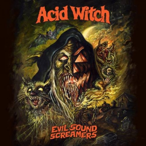 Acid Witch - Evil Sound Screamer