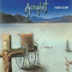 Acrophet - Faded Glory