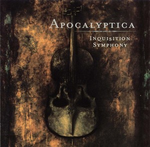 Apocalyptica - Inquistion Symphony