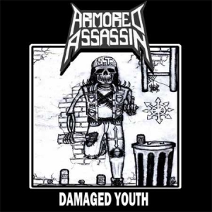 Armored Assassin - Damaged Youth