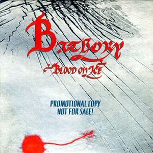 Bathory - Blood on Ice (promo)