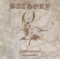 Bathory - Jubileum Vol I