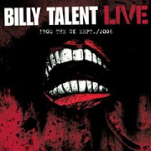 Billy Talent  - Live From The UK