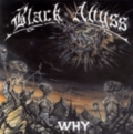 Black Abyss - Why