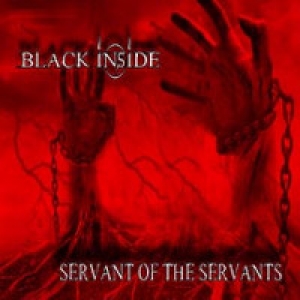 Black Inside - Servant of the Servants