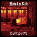 Blinded By Faith - Weapons Of Mass Distraction