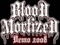 Blood Mortized - Demo 2008