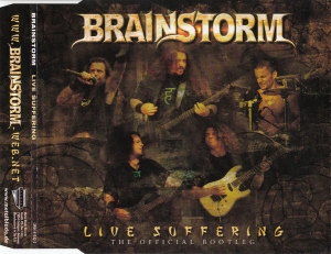 Brainstorm - Live Suffering - The Official Bootleg