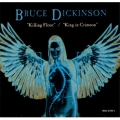 Bruce Dickinson - Killing Floor / King in Crimson