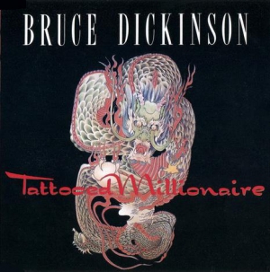 Bruce Dickinson - Tattooed Millionaire (Single)