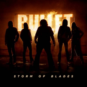 Bullet - Storm of Blades (Single)