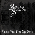 Burning Saviours Unholy Tales From The North