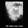Carcharoth (Esp) - My Father was a Wolf
