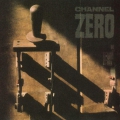 Channel Zero - Unsafe
