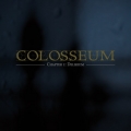 Colosseum - Chapter 1.. Delirium