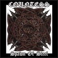 Countess - Spawn Of Steel