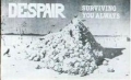 Despair - Surviving You Always
