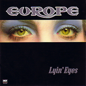 Europe - Lyin' Eyes
