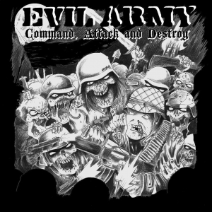 Evil Army - Command, Attack and Destroy