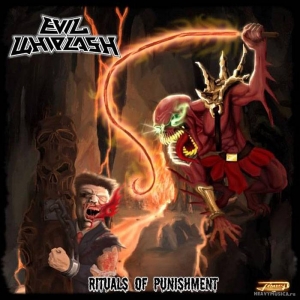 Evil Whiplash - Rituals Of Punishment