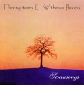 Flowing Tears - Swansong