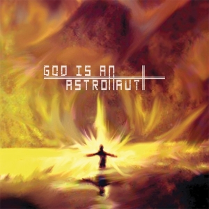 God Is An Astronaut - God Is An Astronaut
