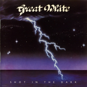 Great White - Shot In The Dark