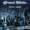 Great White - Thank You... Good Night!