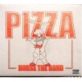 Horse The Band  - Pizza