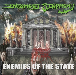 Infamous Sinphony - Enemies of the State