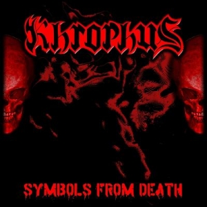 Khrophus - Symbols From Death
