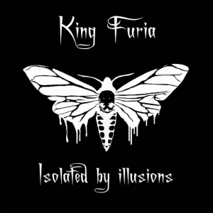 King Furia - Isolated by Illusions