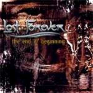 Lost Forever - The End of Beginning