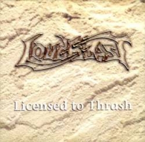 Loudblast - Licensed to Thrash