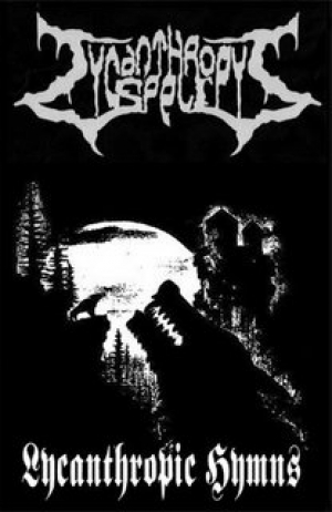Lycanthropy's Spell - Lycanthropic Hymns