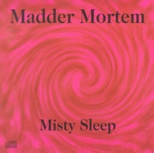 Madder Mortem - Misty Sleep