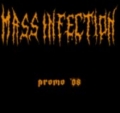 Mass Infection - Promo 2008