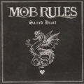Mob Rules - Sacred Heart