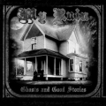 My Ruin - Ghosts and Good Stories