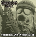 Nocturnal Fear - Sterilize And Exterminate