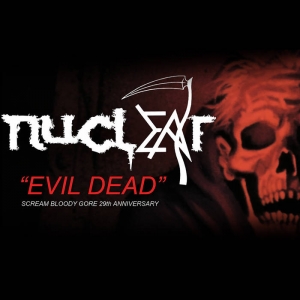 Nuclear (CHL) - Evil Dead