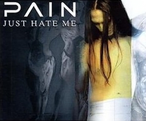 Pain - Just Hate Me 2