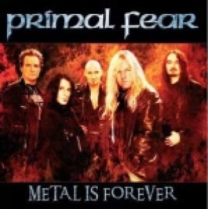 Primal Fear - Metal is Forever