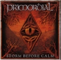 Primordial - Storm Before Calm