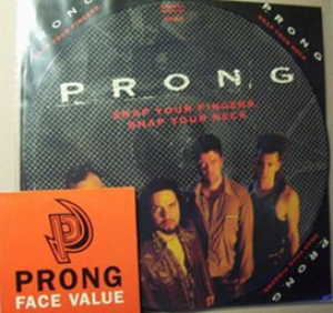 Prong - Snap Your Fingers, Snap Your Neck