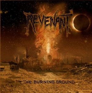 Revenant (US) - Revenant (US) - The Burning Ground
