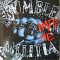 Rumble Militia - Hate Me