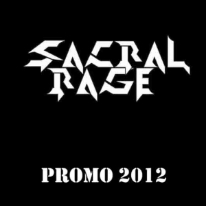Sacral Rage - Promo 2012